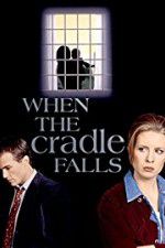 Watch When the Cradle Falls Movie4k