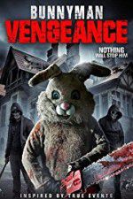 Watch Bunnyman Vengeance Movie4k