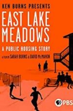 Watch East Lake Meadows: A Public Housing Story Movie4k