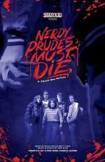 Watch Nerdy Prudes Must Die Online Movie4k