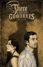 Watch There Are No Goodbyes Movie4k