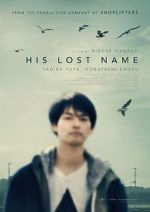 Watch His Lost Name Movie4k