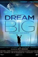 Watch Dream Big: Engineering Our World Movie4k