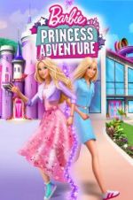 Watch Barbie Princess Adventure Movie4k