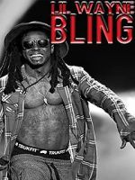 Watch Lil Wayne: Bling Movie4k