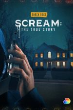 Watch Scream: The True Story Movie4k