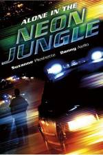 Watch Alone in the Neon Jungle Movie4k
