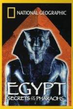 Watch National Geographic Egypt Secrets of the Pharaoh Online Movie4k