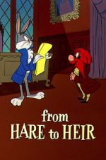 Watch From Hare to Heir (Short 1960) Movie4k