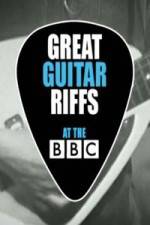 Watch Great Guitar Riffs at the BBC Movie4k