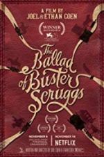 Watch The Ballad of Buster Scruggs Movie4k