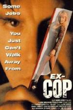 Watch Ex-Cop Movie4k