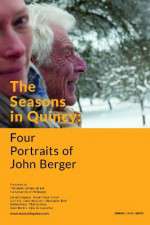 Watch The Seasons in Quincy: Four Portraits of John Berger Movie4k