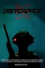 Watch Dreadspace Movie4k