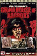 Watch Dr Shock's Grindhouse of Horrors Movie4k