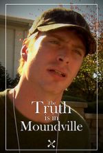 Watch The Truth Is in Moundville Movie4k