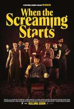 Watch When the Screaming Starts Movie4k