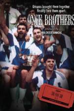 Watch Once Brothers Movie4k