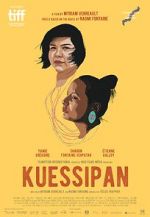 Watch Kuessipan Movie4k