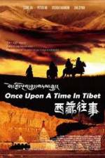 Watch Once Upon a Time in Tibet Movie4k