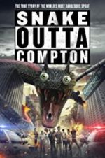 Watch Snake Outta Compton Movie4k