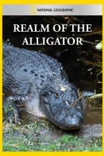 Watch National Geographic Realm of the Alligator Movie4k