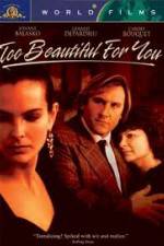 Watch Too Beautiful for You Movie4k