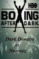 Watch HBO Boxing After Dark Donaire vs Narvaez Movie4k