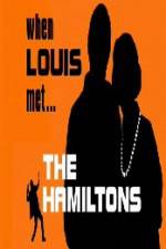 Watch When Louis Met the Hamiltons Movie4k