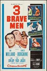 Watch Three Brave Men Movie4k