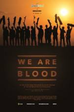 Watch We Are Blood Movie4k