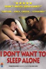 Watch I Don't Want To Sleep Alone Movie4k