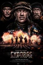 Watch Cyborgs: Heroes Never Die Movie4k