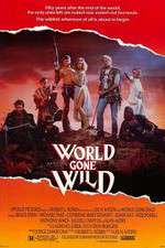 Watch World Gone Wild Movie4k