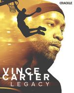 Watch Vince Carter: Legacy Movie4k