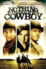 Watch Nothing Too Good for a Cowboy Movie4k