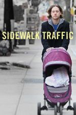 Watch Sidewalk Traffic Movie4k