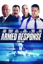 Watch Armed Response Movie4k