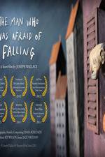 Watch The Man Who Was Afraid of Falling Movie4k