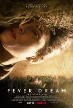 Watch Fever Dream Movie4k