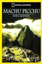 Watch National Geographic: Machu Picchu Decoded Movie4k