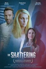 Watch The Shattering Movie4k