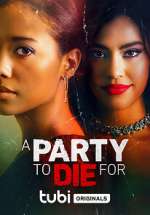 Watch A Party to Die For Movie4k