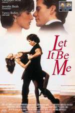 Watch Let It Be Me Movie4k