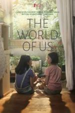 Watch The World of Us Movie4k