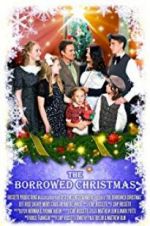 Watch The Borrowed Christmas Movie4k