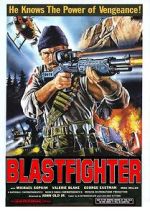 Watch Blastfighter Movie4k