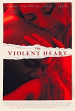 Watch The Violent Heart Movie4k