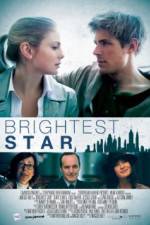 Watch Brightest Star Movie4k