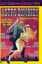 Watch The Astro-Zombies Movie4k
